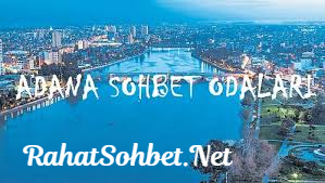 adana sohbet