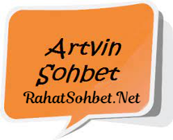 artvin sohbet