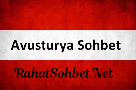 avusturya sohbet